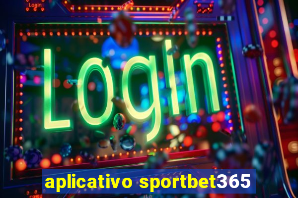 aplicativo sportbet365